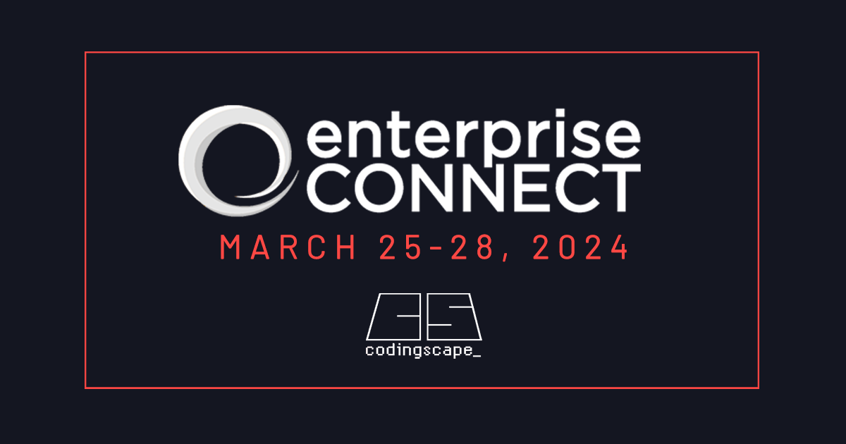 Find Codingscape at Enterprise Connect for custom enterprise software solutions