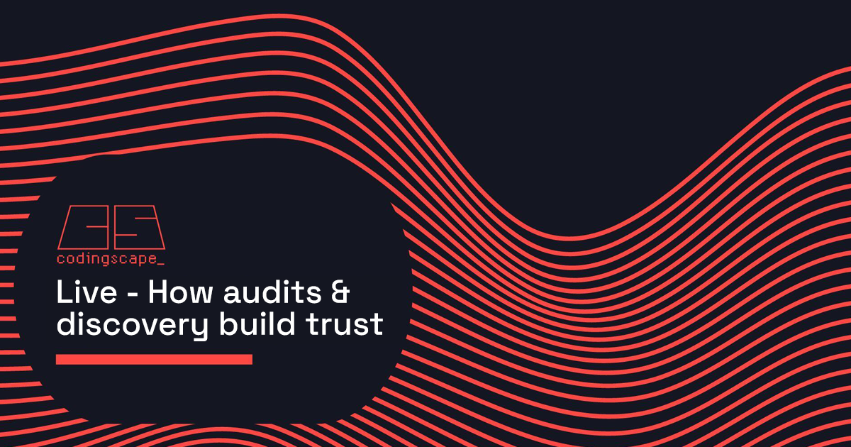 Live talk: How audits and discovery build trust