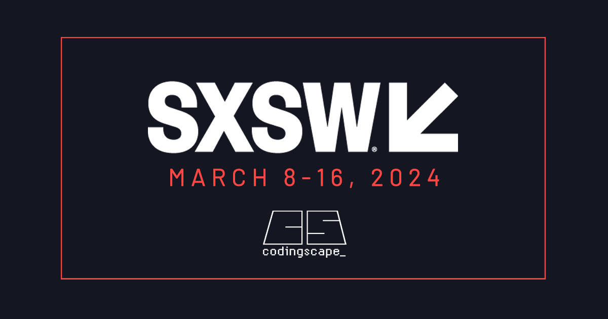 Find Codingscape at SXSW for custom software solutions